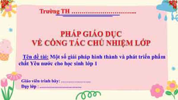 Một số giải pháp hình thành và phát triển phẩm chất Yêu nước cho học sinh lớp 1