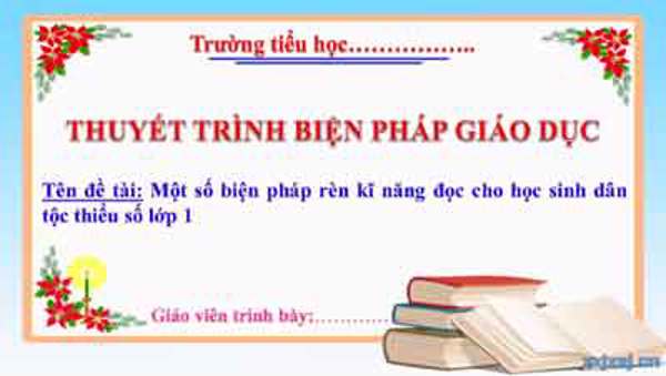 Một số biện pháp rèn kĩ năng đọc cho học sinh dân tộc thiểu số lớp 1