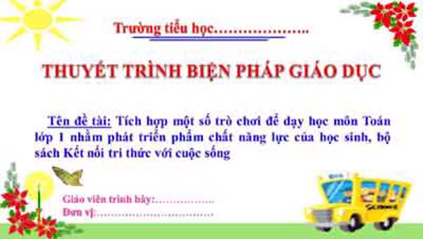 Tích hợp một số trò chơi để dạy học môn Toán lớp 1 nhằm phát triển phẩm chất năng lực của học sinh, bộ sách Kết nối tri thức với cuộc sống