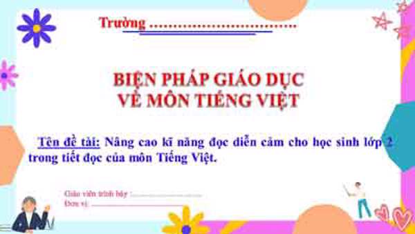 Nâng cao kĩ năng đọc diễn cảm cho học sinh lớp 2 trong tiết đọc của môn Tiếng Việt