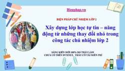 Xây dựng lớp học tự tin – năng động từ những thay đổi nhỏ trong công tác chủ nhiệm lớp 2