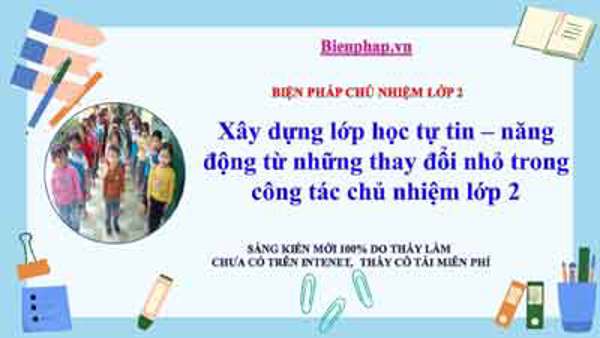 Xây dựng lớp học tự tin – năng động từ những thay đổi nhỏ trong công tác chủ nhiệm lớp 2