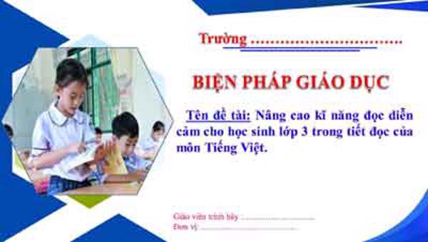 Nâng cao kĩ năng đọc diễn cảm cho học sinh lớp 3 trong tiết đọc của môn Tiếng Việt