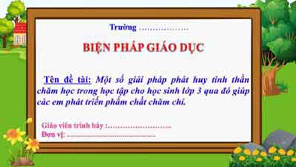 Một số giải pháp phát huy tinh thần chăm học trong học tập cho học sinh lớp 3 qua đó giúp các em phát triển phẩm chất chăm chỉ
