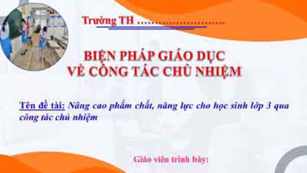 Nâng cao phẩm chất, năng lực cho học sinh lớp 3 qua công tác chủ nhiệm