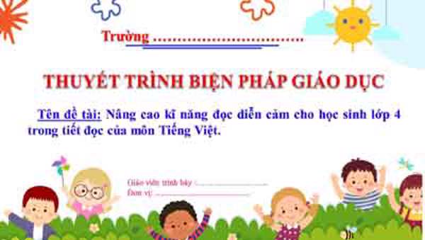 Nâng cao kĩ năng đọc diễn cảm cho học sinh lớp 4 trong tiết đọc của môn Tiếng Việt