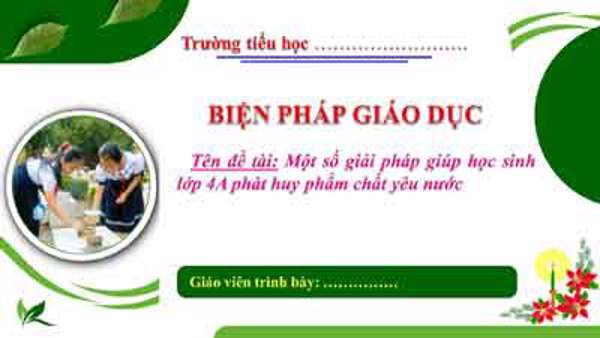 Một số giải pháp giúp học sinh lớp 4A phát huy phẩm chất yêu nước