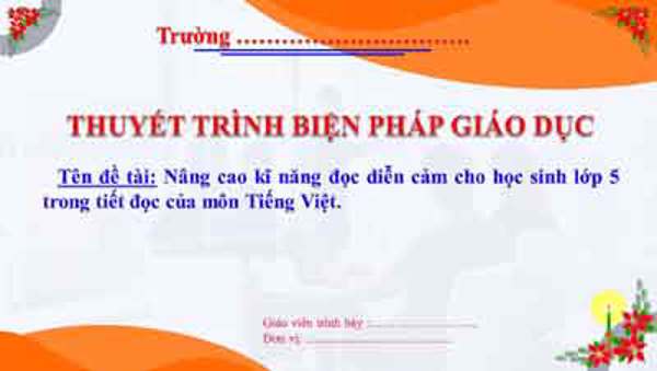 Nâng cao kĩ năng đọc diễn cảm cho học sinh lớp 5 trong tiết đọc của môn Tiếng Việt