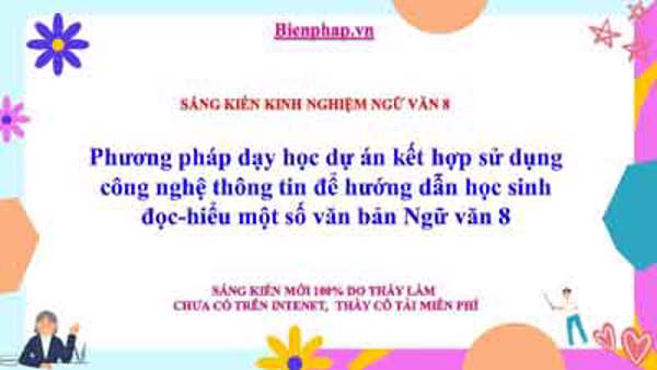 Phương pháp dạy học dự án kết hợp sử dụng công nghệ thông tin Ngữ văn 8